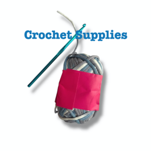 Beginning Crochet Supplies